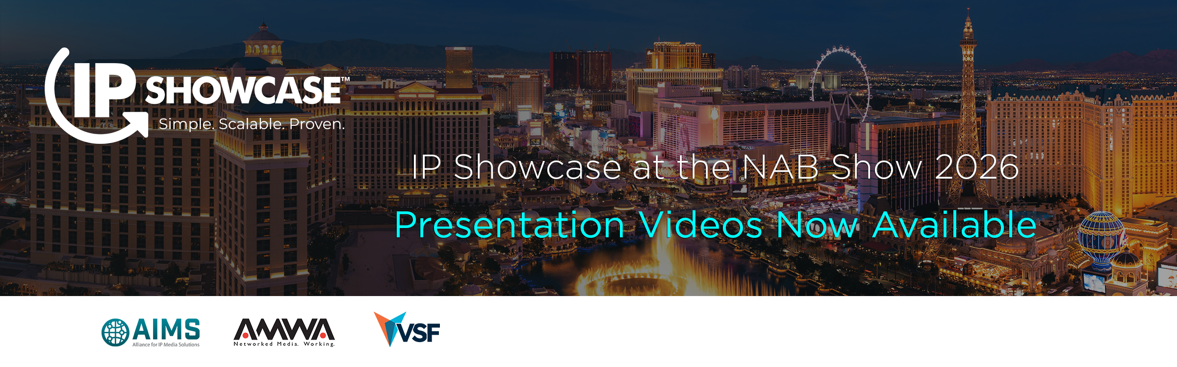 260226 - IPShowcase NAB2026 Videos Now Banner 2400x750